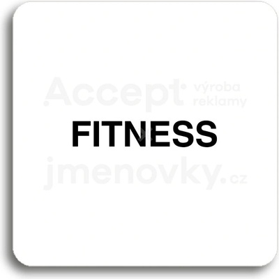ACCEPT Piktogram fitness - bílá tabulka - černý tisk bez rámečku