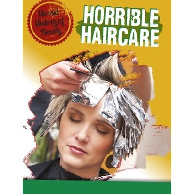 Horrible Haircare