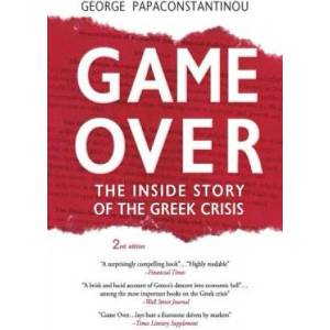 Game Over: The Inside Story of the Greek Crisis | George Papaconstantinou (ISBN: 9781530703265)