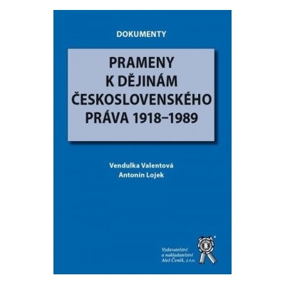 Prameny k dějinám československého práva 1918-1989