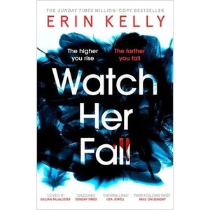 Watch Her Fall | KELLY ERIN (ISBN: 9781473680852)