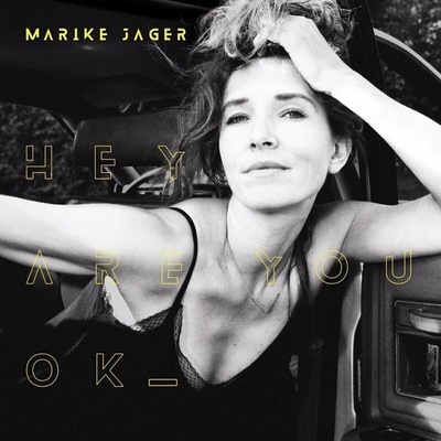 JAGER, MARIKE - HEY ARE YOU OK LP