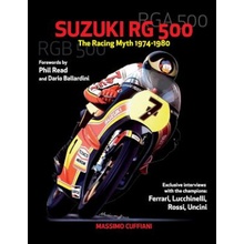 Suzuki RG 500-The Racing Myth 1974-1980 Cuffiani MassimoPaperback