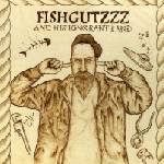 Fishgutzzz - Fishgutzzz And His Ignorant Band (LP) (4250019903502)