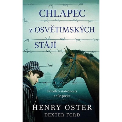 Chlapec z osvětimských stájí