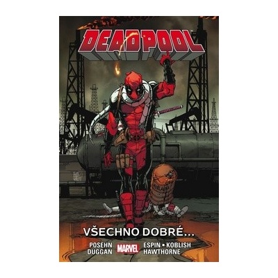 Deadpool Všechno dobré...