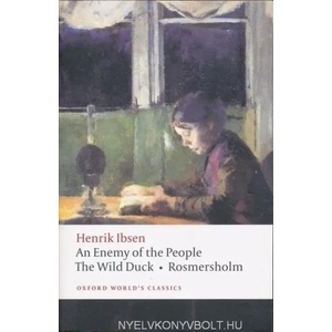 Enemy of the People, The Wild Duck, Rosmersholm | Henrik Ibsen (ISBN: 9780199539130)