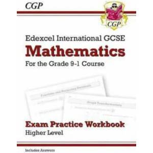 Edexcel International GCSE Maths Exam Practice Workbook: Higher - Grade 9-1 (with Answers) | CGP Books (ISBN: 9781782946700)