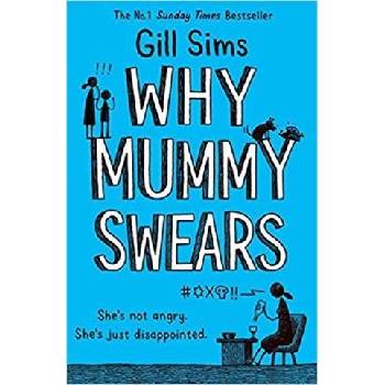 Why Mummy Swears
