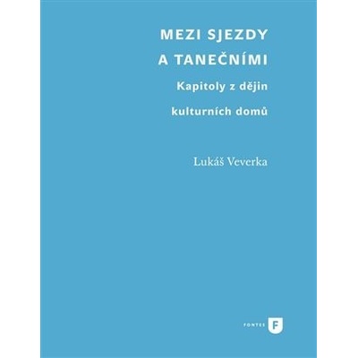 Mezi sjezdy a tanečními - Lukáš Veverka
