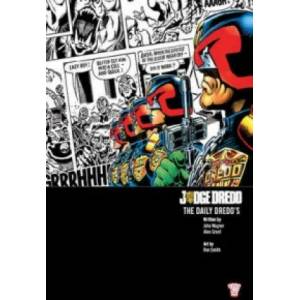 Judge Dredd: The Daily Dredds Volume One | John Wagner, Alan Grant, Ron Smith (2014)
