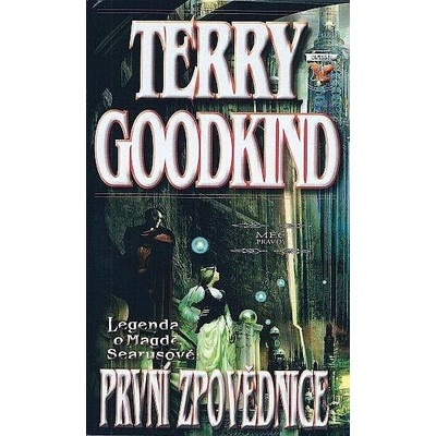 První zpovědnice: Legenda o Magdě Searusové Terry Goodkind