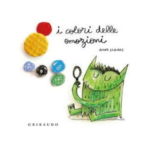 I colori delle emozioni | Anna Llenas (ISBN: 9788858019672)