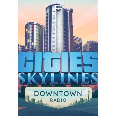 Игра Cities: Skylines - Downtown Radio за PC Steam, Електронна доставка