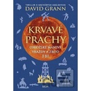 Krvavé prachy - David Grann