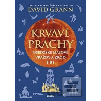 Krvavé prachy - David Grann