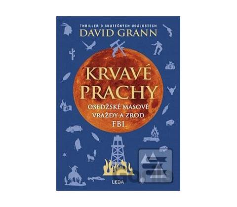 Krvavé prachy - David Grann