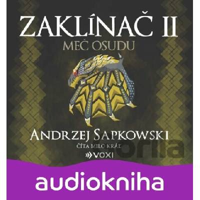 Zaklínač II Meč osudu - Andrzej Sapkowski