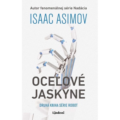Oceľové jaskyne - Isaac Asimov