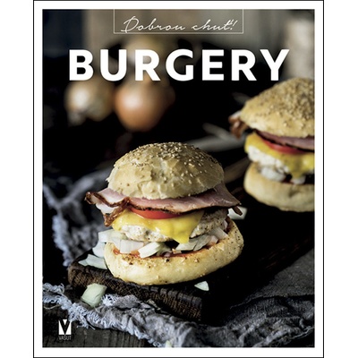 Burgery - Dobrou chuť! - neuveden