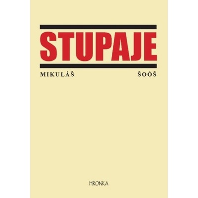 Stupaje - Mikuláš Šoóš