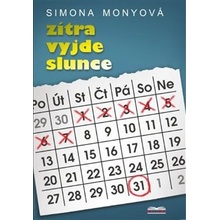 Zítra vyjde slunce - Monyová Simona