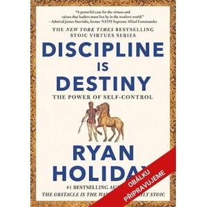 Disciplína je osud - Umění a síla sebekontroly | Ryan Holiday (2023)