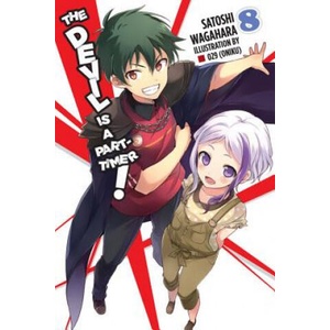 Devil Is a Part-Timer! , Vol. 8 (ISBN: 9780316473910)