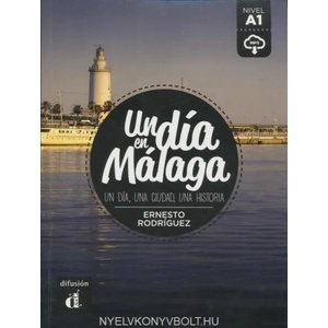 Un día en Málaga A1 - Libro + MP3 descargable | Rodriguez Ernesto (ISBN: 9788416273522)