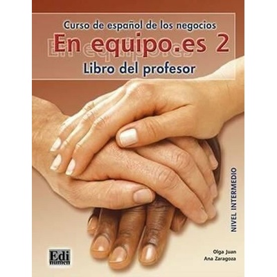 En Equipo.es 2 Intermedio B1 Libro del profesor