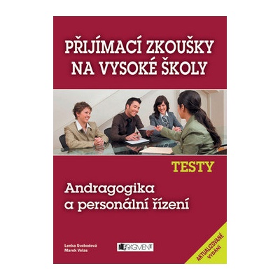 Testy - Andragogika a personální řízení - Lenka Svobodová, Marek Velas