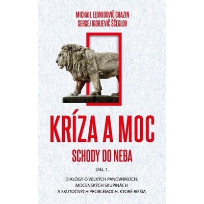 Kríza a moc diel 1. Schody do neba