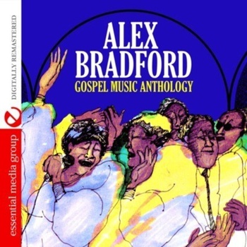 Alex Bradford - Gospel Music Anthology (CD) (894231338021)