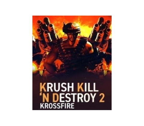 Krush Kill 'N Destroy 2: Krossfire