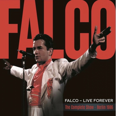 Falco: Live Forever: Complete Show CD