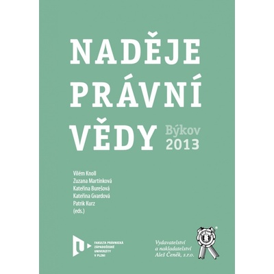 Naděje právní vědy. Býkov 2013