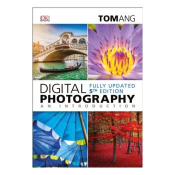 Digital Photography an Introduction