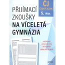 Učebnice Přijímací zkoušky na víceletá gymnázia – český jazyk - Vlasta Gazdíková