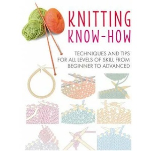 Knitting Know-How | Cico Books (ISBN: 9781782498278)