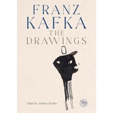 Franz Kafka: The Drawings Kilcher Andreas