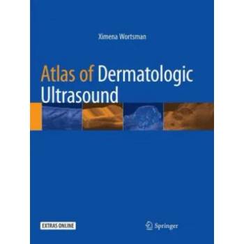 Image 1 of Atlas of Dermatologic Ultrasound | Ximena Wortsman