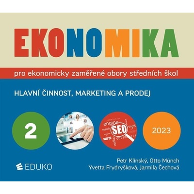Ekonomika 2 pro ekonomicky zaměřené obory SŠ, 8. vydání - Otto Münch