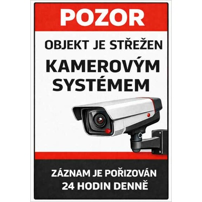 ⚠️Cedule Objekt je střežen kamerovým systémem (na výšku) - A3 - 30x42 cm / Plast tl. 3 mm
