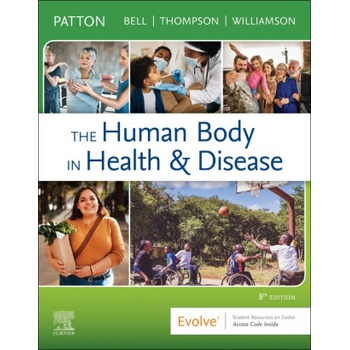 Human Body in Health & Disease - Hardcover | Kevin T. Patton, Frank B. Bell, Terry Thompson, Peggie L. Williamson