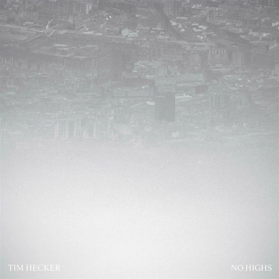Tim Hecker - No Highs (Original Soundtrack) (45 RPM) 2 LP