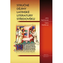 Stručné dějiny latinské literatury středověku - Dana Stehlíková
