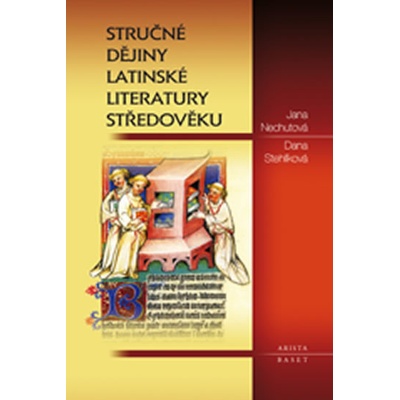 Stručné dějiny latinské literatury středověku - Dana Stehlíková