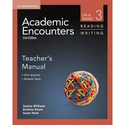 Academic Encounters 3 2nd ed.: Teacher´s Manual Reading and Writing