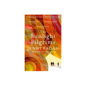Sunlight Pilgrims | Jenni Fagan (2016)
