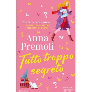 Tutto troppo segreto | Anna Premoli (2025)